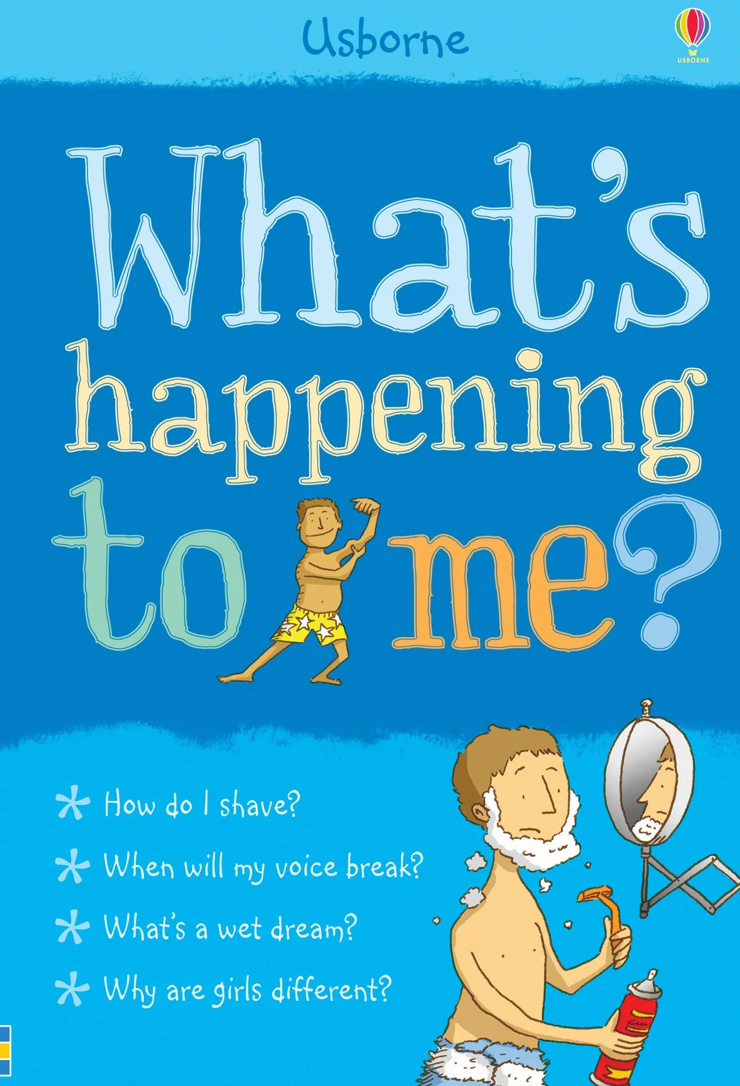 What's Happening to Me?: Boy Facts Of Life What and Why
