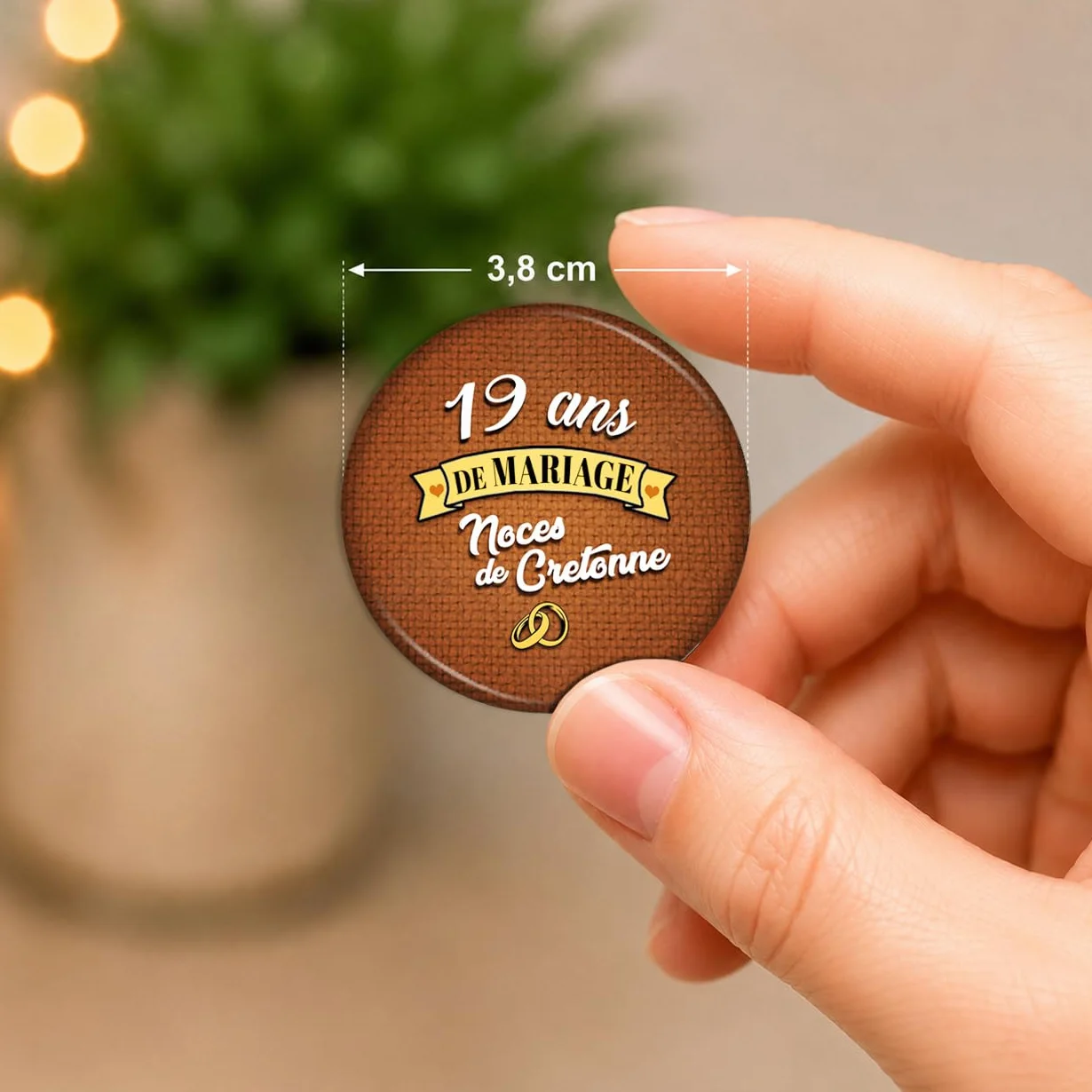 Magnet Aimant 3.8cm Anniversaire 19 Ans Mariage Noces Cretonne