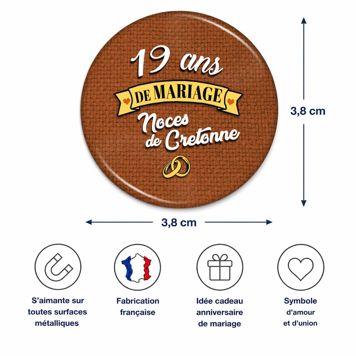Magnet Aimant 3.8cm Anniversaire 19 Ans Mariage Noces Cretonne