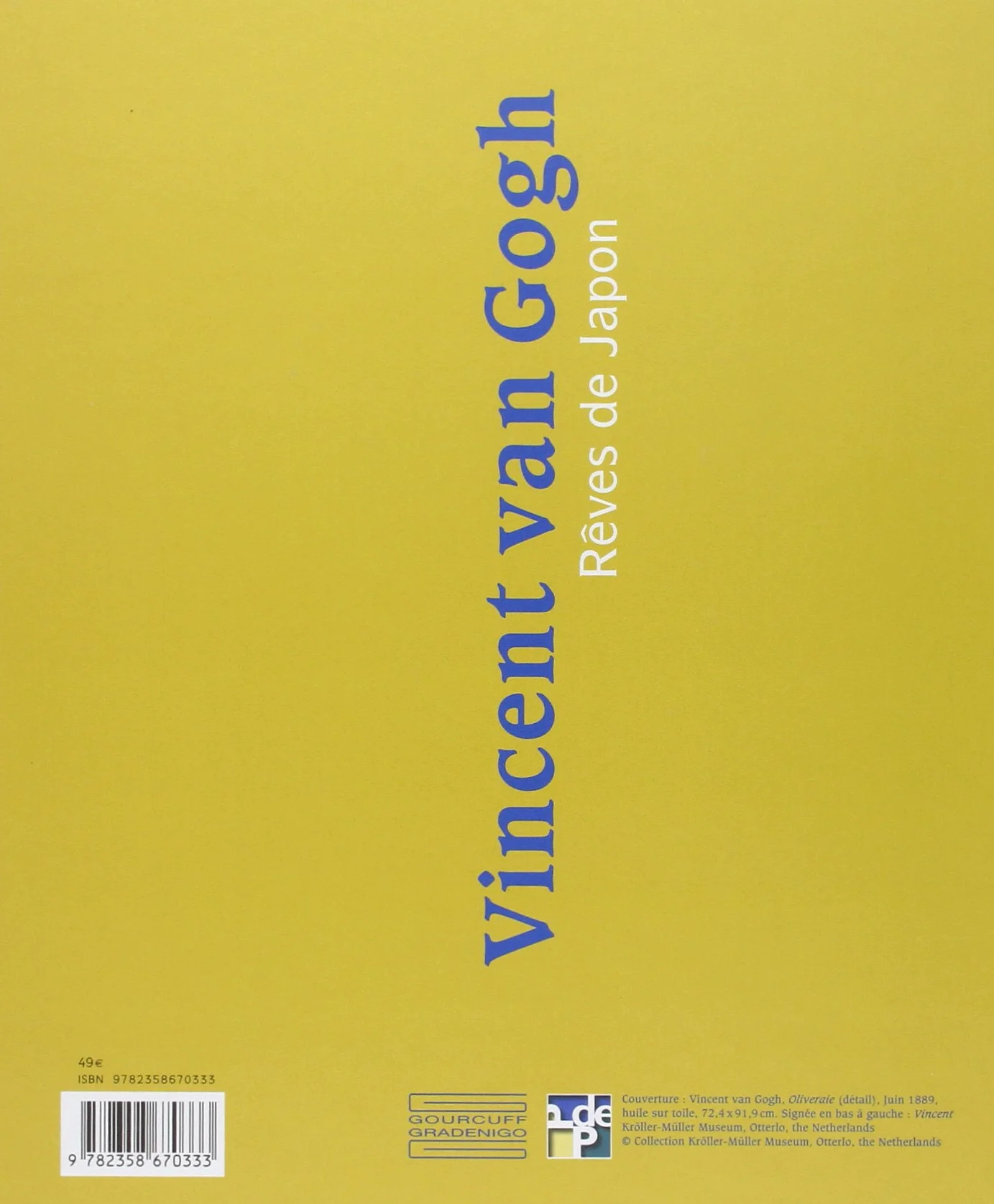 Vincent van Gogh: Rêves de Japon